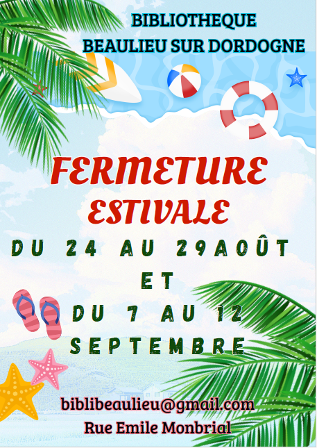 Fermeture estivale