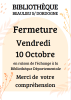 Fermeture exceptionnelle